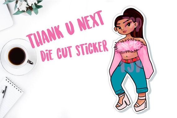 Thank U Next Pop Singer Die Cut Sticker Ariana Grande