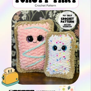 DIGITAL PDF Toasty Tart Crochet Pattern - Poptart, Crochet Amigurumi, Cute, Food, No Sew, Crochet Patterns Amigurumi