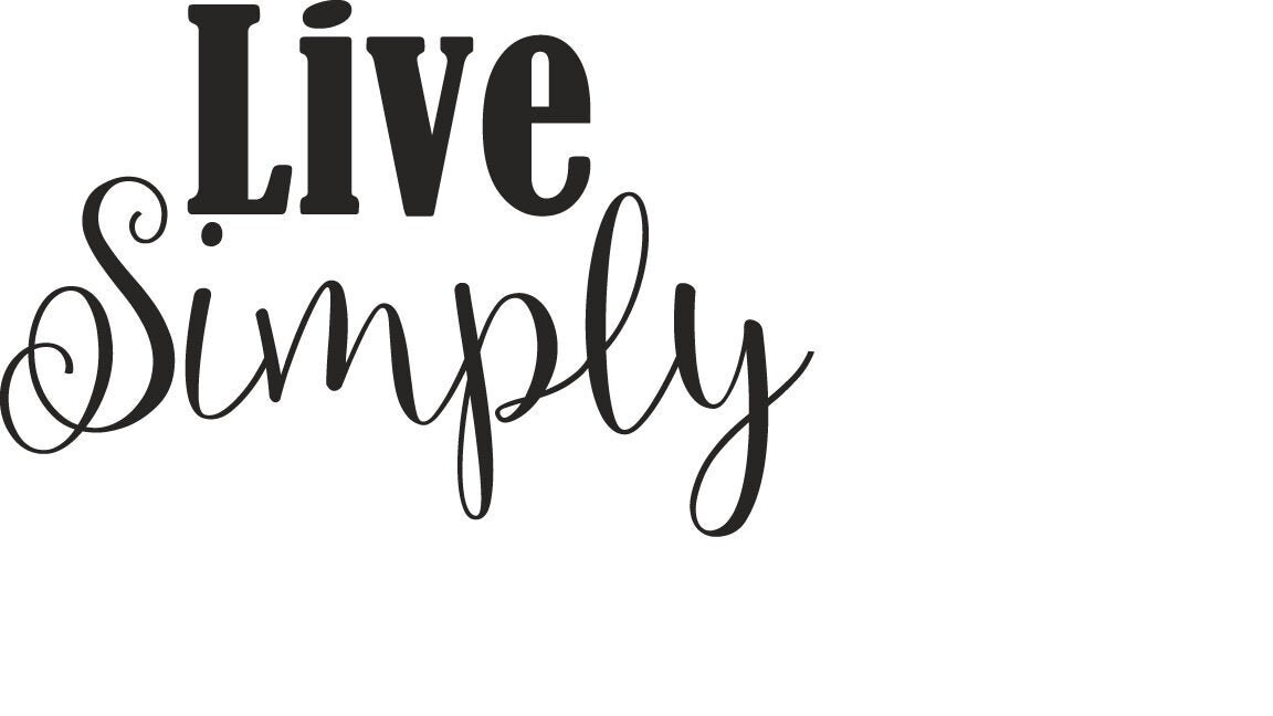 Live Simply SVG file | Etsy