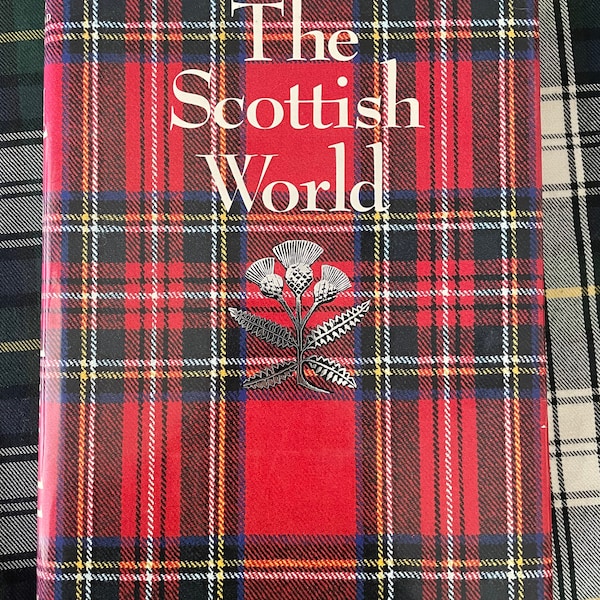 RESERVED LIsting for KYLE. Vintage Scottish Heritage Book. “The Scottish World” c. 1981