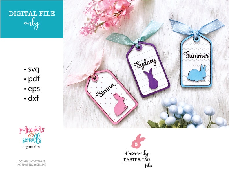 May include: Three laser-cut Easter tags with bunny silhouettes. The tags are pink, purple, and blue with white polka dots, lines, and zigzags. The tags are labeled "Sienna", "Sydney", and "Summer".