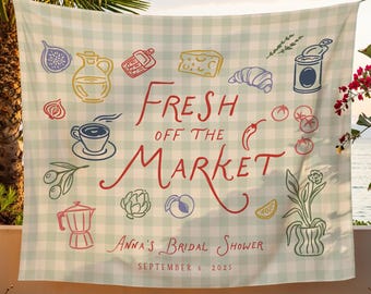 fresh off the market tapestry bridal shower brunch banner farmers market theme bachelorette