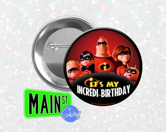 Disney Pixar Inspired The Incredibles Style - Birthday Button - Customizable 3 inch Button