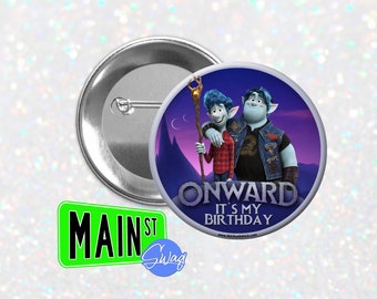 Disney Pixar Inspired ONWARD Style - Birthday Button - Customizable 3 inch Button