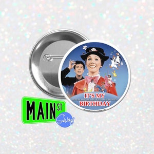 Disney Inspired Mary Poppins Style - Birthday Button - Customizable 3 inch Button