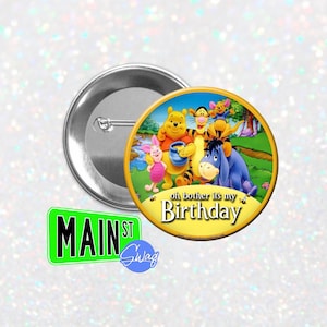 Disney Inspired Winnie The Pooh Style - Birthday Button - Customizable 3 inch Button