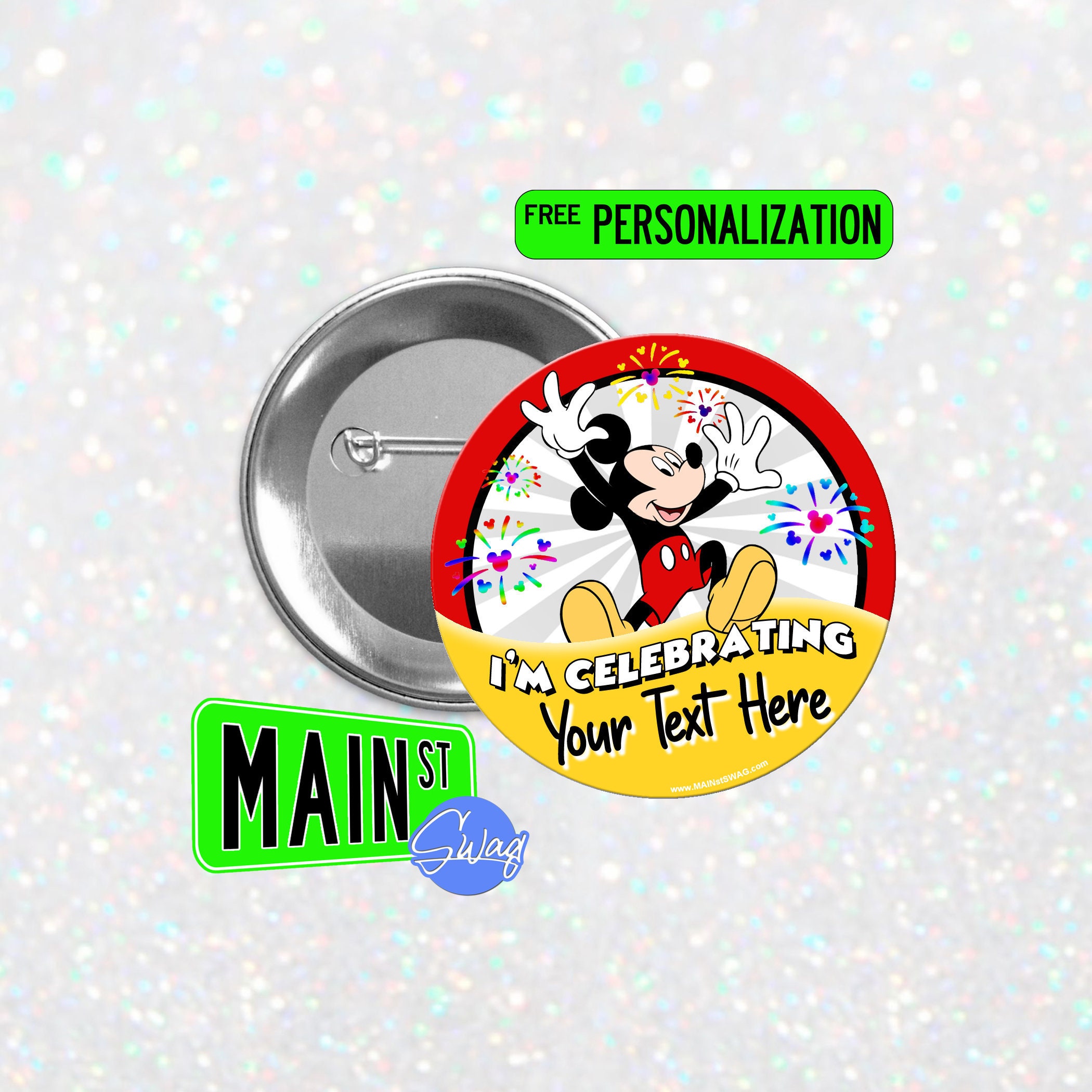 Disney inspirierte Micky Maus ich bin Feiern Knopf - KOSTENLOS Personalisierung - Individuell anpassbarer 3-Zoll-Knopf