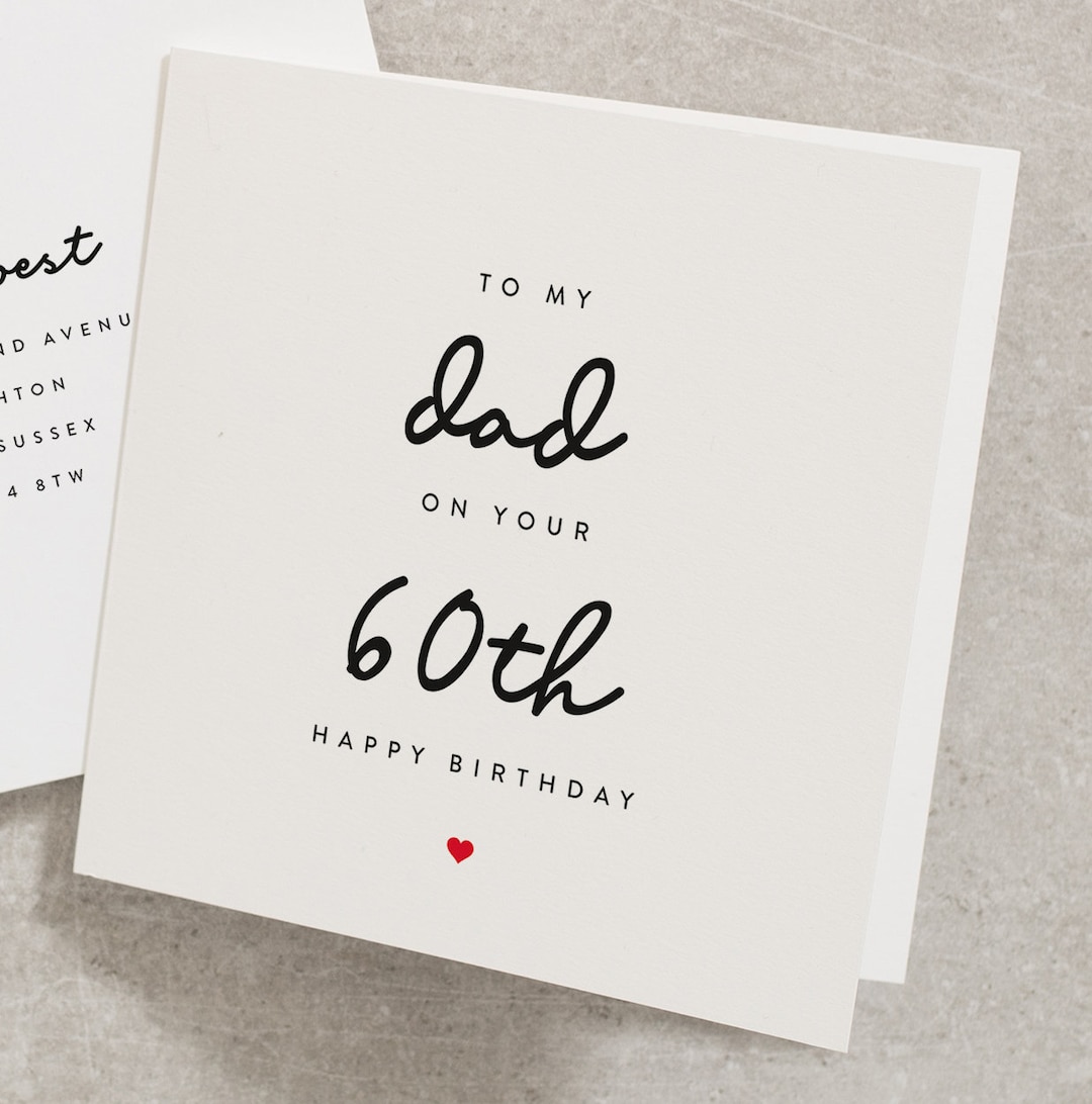 60th Dad Birthday Card, to My Dad on Your 60th