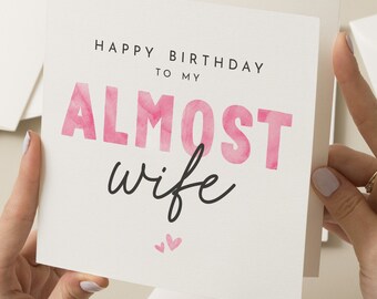 Carte d'anniversaire fiancée, carte d'anniversaire pour fiancée, carte d'anniversaire fiancée pour elle, cadeau fiancée pour elle, carte d'anniversaire future femme, presque femme