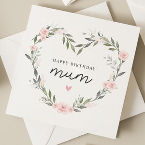 Mum Birthday Card, Mum Birthday Gift, Floral Birthday Card For Her, Special Mum Birthday Card, Birthday Card Mum, Mummy, Mother