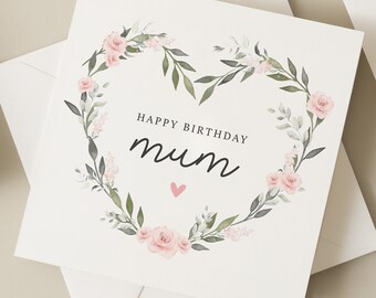 Mum Birthday Card, Mum Birthday Gift, Floral Birthday Card For Her, Special Mum Birthday Card, Birthday Card Mum, Mummy, Mother