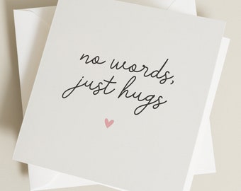 No Words Just Hugs, Thinking of You Card For Friend, Sympathy Gift, Stay Strong Card, Thinking Of You Card To Friend, Friend Motivation Card