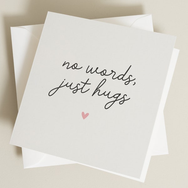 No Words Just Hugs, Thinking of You Card For Friend, Sympathy Gift, Stay Strong Card, Thinking Of You Card To Friend, Friend Motivation Card