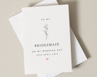 Bridesmaid Card For Friend, Personalised To My Bridesmaid On My Wedding Day Card, Wedding Day Card For Bridesmaid, For Her, Card For Sister