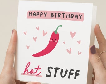 Birthday Card For Her, Cheeky Birthday Gift For Him, Boyfriend Birthday Card, Girlfriend Birthday Card, Hot Stuff Birthday Card, For Partner