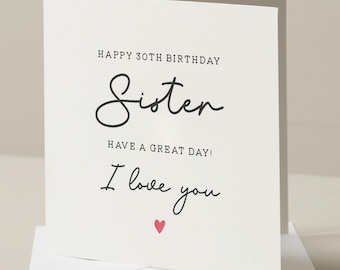 Birthday Card For Sister, 30th Birthday Sister Card, 30th Birthday Gift For Sister, Thirtieth Card For Sister, Sister Birthday Gift