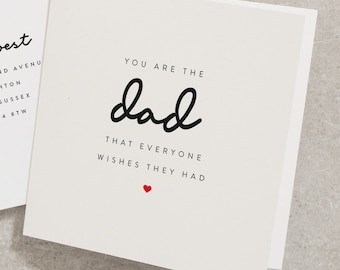 Special Dad Birthday Card, You Are The Dad That Everyone Wishes They Had, Fathers Day Card, Worlds Best Dad Card, Funny Dad Card FD021