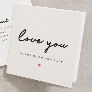 Love You to the Moon and Back Valentines Day Card for Him, Anniversary Card for Her, Simple Valentines Day Card for Boyfriend VC015