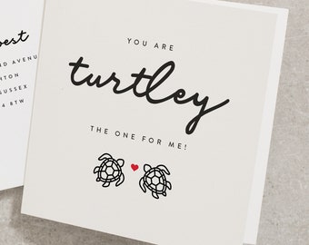 Funny Turtle Valentines Day Card for Her, You Are Turtly The One For Me Valentines Day Card for Him, Funny Turtle Anniversary Card VC034