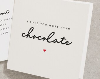 I Love you more than Chocolate Valentines Day Card for Him, Anniversary Card for Her, Funny Valentines Day Card for Husband VC025