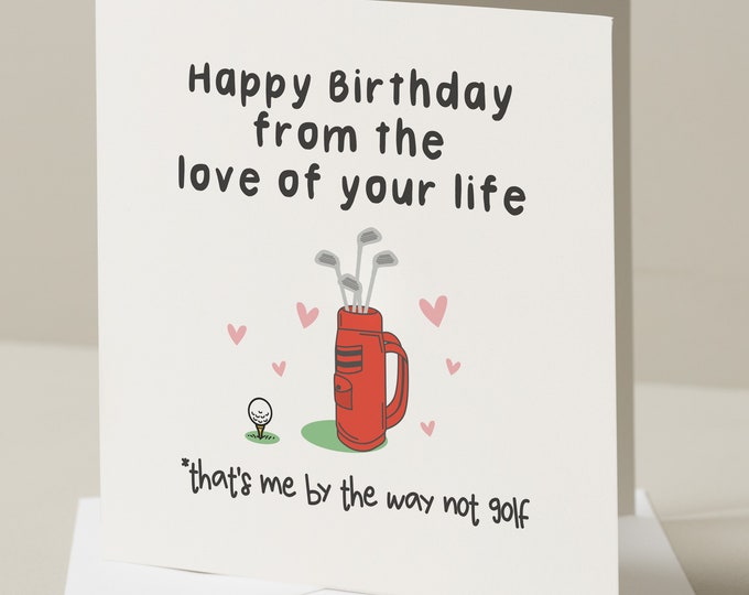 Golf Birthday Card and Envelope Comic Fun Hilarious Ideal for Your Golf