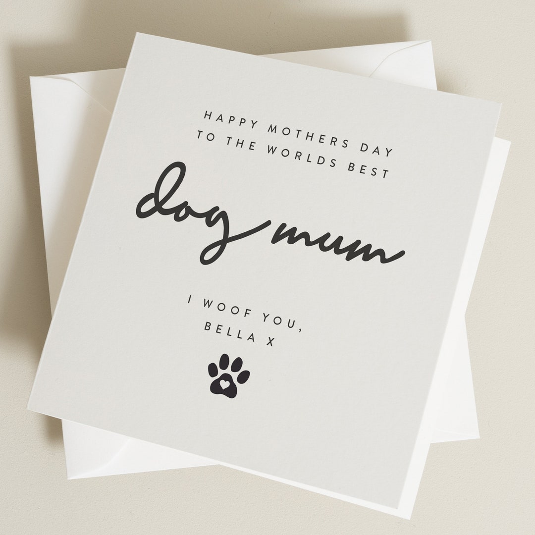 Happy Mothers Day to the Worlds Best Dog Mum, Mothers Day Card From Dog ...