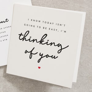 I Know Today Isn't Going To Be Easy, I'm Thinking Of You Card, Sending You Love and Strength, Sympathy Card, Bereavement, Funeral Card TH025