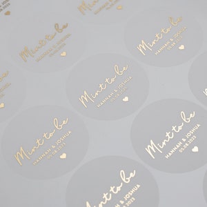Mint To Be Stickers Wedding, Foil Sticker Wedding Favours, Mint To Be Labels, Personalised Mint To Be Gold Foiled Stickers, 37mm ST018