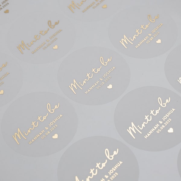 Mint To Be Stickers Wedding, Foil Sticker Wedding Favours, Mint To Be Labels, Personalised Mint To Be Gold Foiled Stickers, 37mm ST018