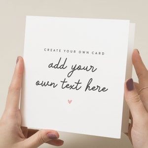 Crea tu propia tarjeta, tarjeta de felicitación personalizada, tarjeta para él, para ella, para ellos, texto propio, tarjeta de cumpleaños personalizada, regalo personalizado imagen 1