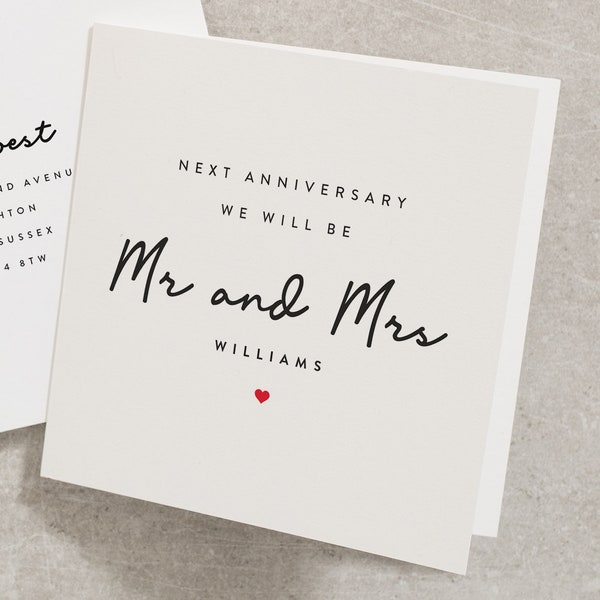 Next Anniversary We Will Be Mr and Mrs Card, Personalised Anniversary Card For My Fiancé and Fiancée, Anniversary Card For My Partner AN007