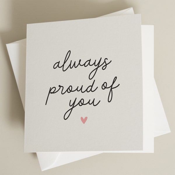 Always Proud of You Card, Well Done Gift For Them, Encouragement Card, Congratulations For Friend, New Job Card, Graduation Card