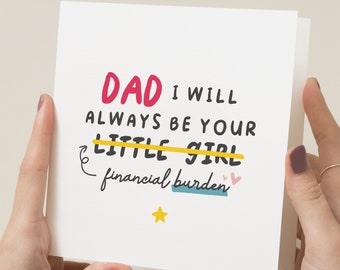 Dad Birthday Card, Funny Birthday Gift For Dad, Joke Birthday Card, Birthday Card For Him, Dad Birthday Card Financial Burden