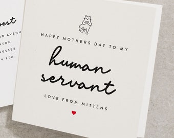 Happy Mothers Day To My Human Servant, Personalised Cat Mothers Day Card, Cat Card For Mothers Day, Funny Mothers Day Cat Card MD073