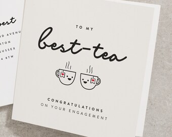 Best-Tea Engagement Card, Congratulations On Your Engagement Card, Best Friend Engagement Card, Bestie Engaged Card EN026