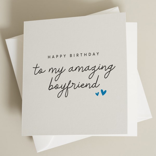 Boyfriend Birthday Card, Happy Birthday Card To My Amazing Boyfriend, To My Favourite Person, Romantic Birthday Card For Him, Partner