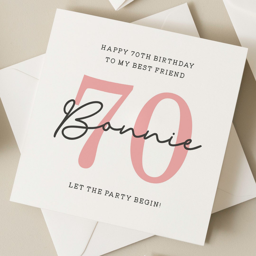 Personalised 70th Birthday Card for Best Friend, Friend 70th Birthday ...