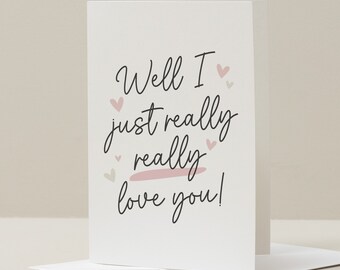 I Really Love You Valentines Day Card, Husband Valentines Card, Valentines Day Card For Wife, I Love You Card For Her, Girlfriend