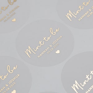Mint To Be Stickers Wedding, Foil Sticker Wedding Favours, Mint To Be Labels, Personalised Mint To Be Gold Foiled Stickers, 51mm ST018