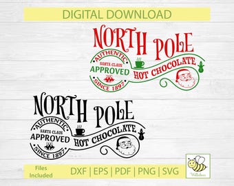 North Pole Hot Chocolate Christmas Sublimation SVG, Santa Claus Approved, Hot Cocoa, Merry Christmas, Laser Cut File, Digital Download