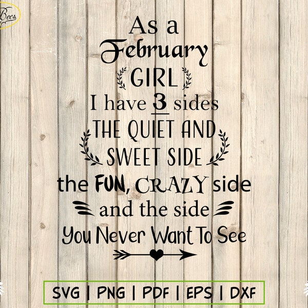 I'm A February Birthday Girl SVG, Fun And Crazy, Gift For Her, Funny Birthday Quote, Aquarius Or Pisces SVG, Digital Download