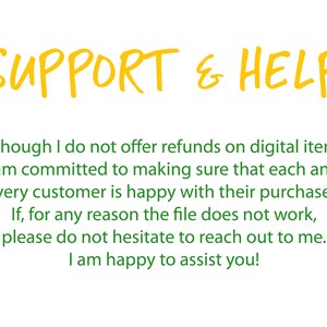 May include: Image with the words "SUPPORT & HELP" in yellow, above a paragraph of green text. The text states the seller's commitment to customer satisfaction and offers assistance with digital items.