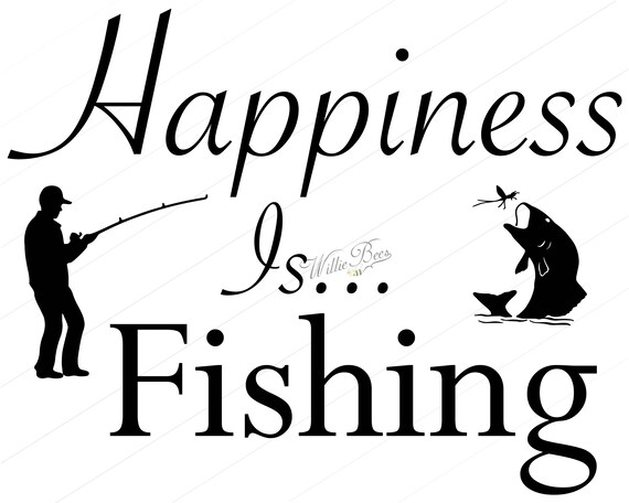 Download Fishing SVG Happiness Is Fishing Gone Fishing Fisherman | Etsy