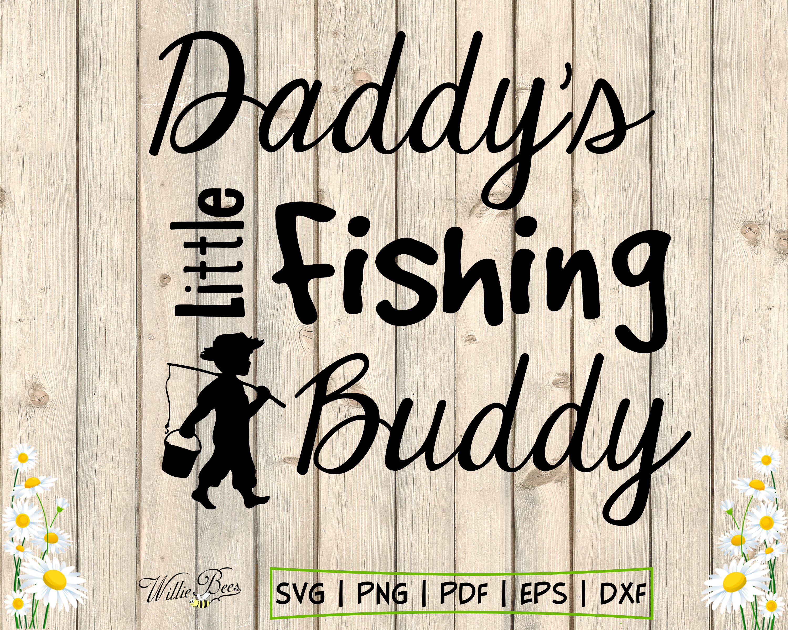 Free Free 108 Daddy&#039;s Little Fishing Buddy Svg SVG PNG EPS DXF File