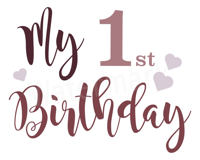 Download My First Birthday SVG One Year Old SVG Happy First ...