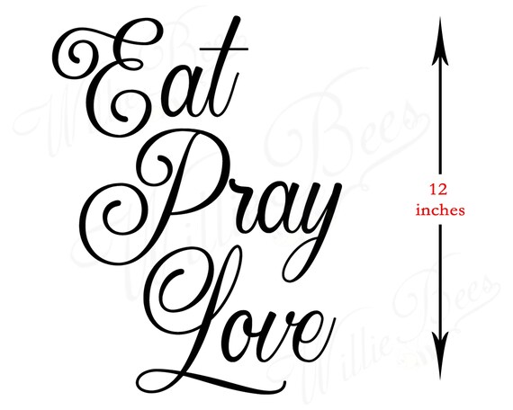 Eat Pray Love Svg Love Svg Pray Svg Cut File Religious Etsy