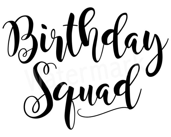 Download Birthday Squad SVG Birthday T-Shirt Birthday Party ...