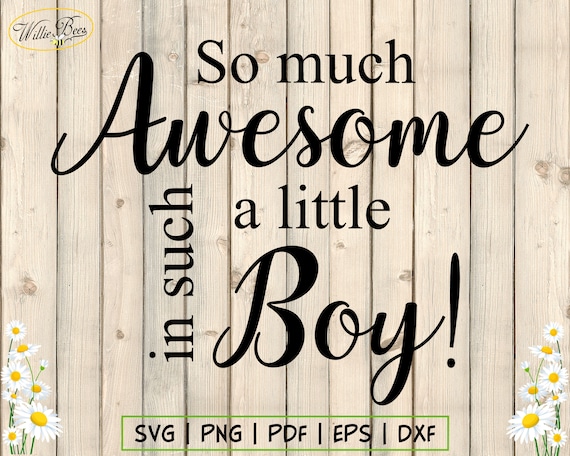 Download So Much Awesome In Such A Little Boy Svg Boys Room Decor Boy Etsy
