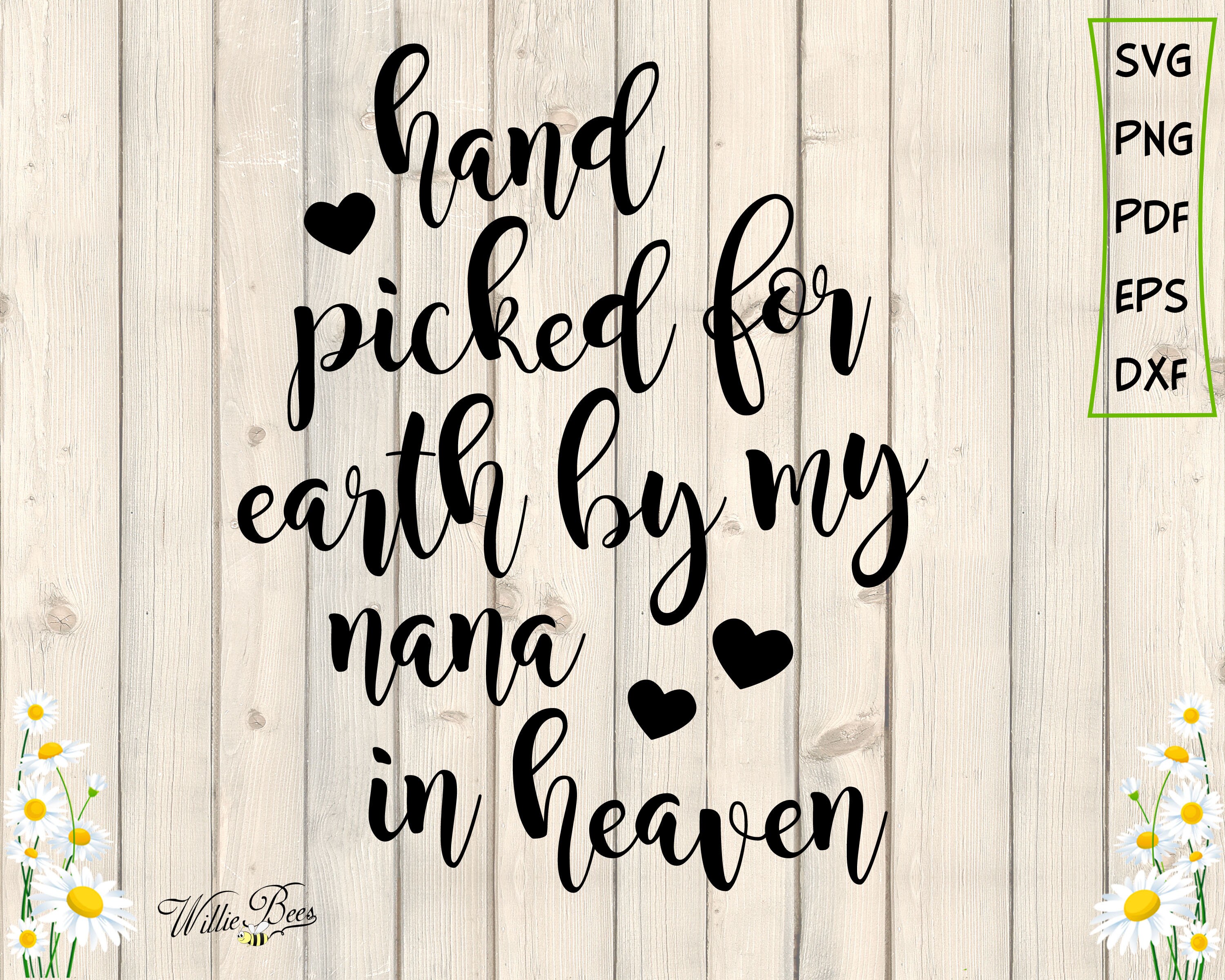 Download Hand Picked By My Nana In Heaven SVG Picked For Earth SVG ...