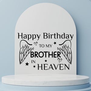 Feliz cumpleaños a mi hermano en el cielo, recordándote, en memoria de, cita del cielo, SVG conmemorativo, refrán religioso, descarga digital